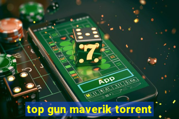 top gun maverik torrent